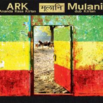 ARK Ananda Rasa Kirtan - Mulani Dub Kirtan, CD coverart