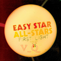 Easy Star All Stars - First Light, CD coverart